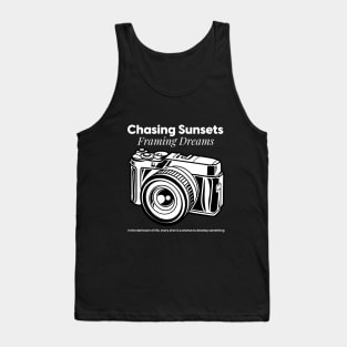 Chasing Sunsets Framing Dreams Photography Tank Top